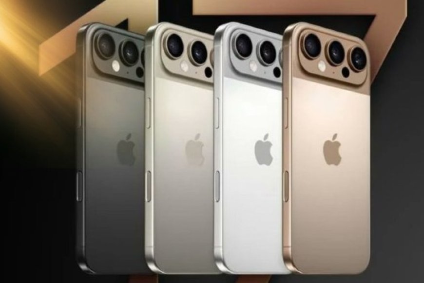 iPhone 17 Pro ve Pro Max