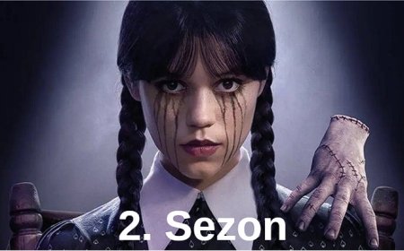 Wednesday 2. Sezonu 6 Ağustos’ta Netflix’te Başlıyor
