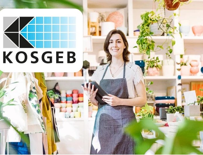 KOSGEB’den KOBİ’lere 20 Milyon TL’lik Destek